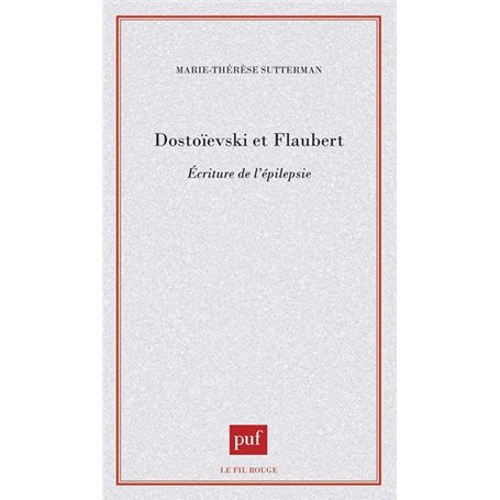 Dostoïevski et Flaubert