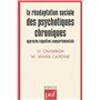 La réadaptation sociale des psychotiques chroniques : approche cognitivo-comportementale