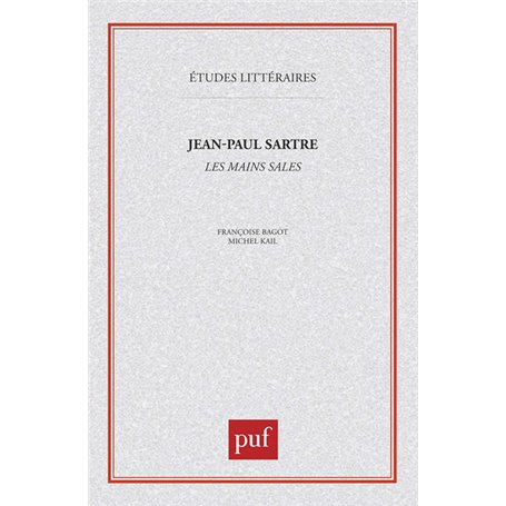 Jean-Paul Sartre : Les Mains sales