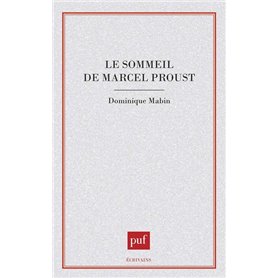 Le sommeil de Marcel Proust