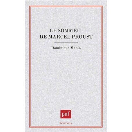 Le sommeil de Marcel Proust