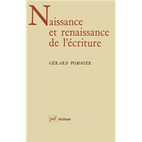 Naissance et renaissance de l'écriture