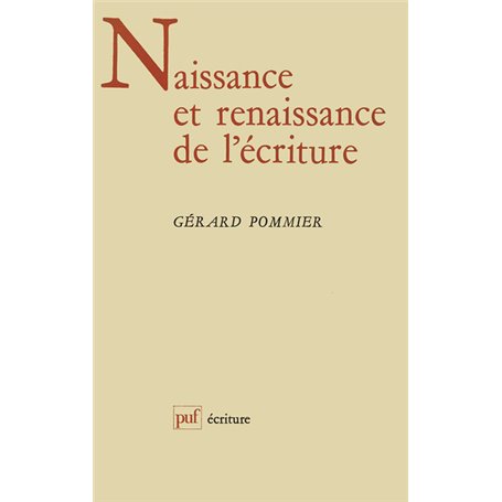 Naissance et renaissance de l'écriture