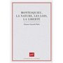 Montesquieu, la nature, les lois, la liberté