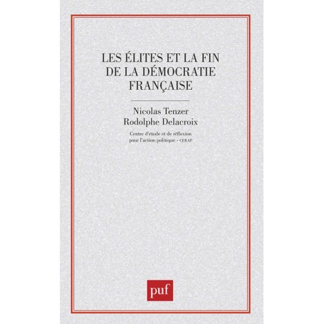 Les élites et la fin de la démocratie française