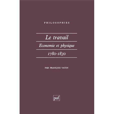 Le travail, économie et physique (1780-1830)