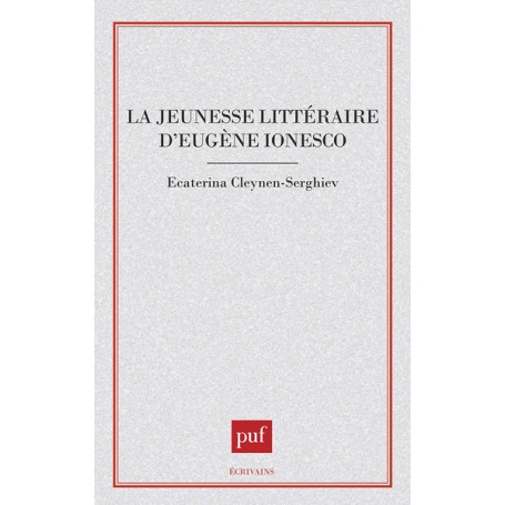 La jeunesse littéraire d'Eugène Ionesco