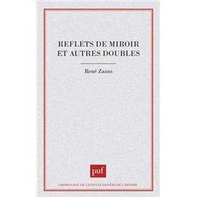 Reflets de miroir et autres doubles