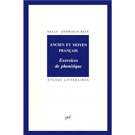 Ancien et moyen français. Exercices de phonétique