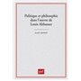 Politique et philosophie dans l'oeuvre de Louis Althusser