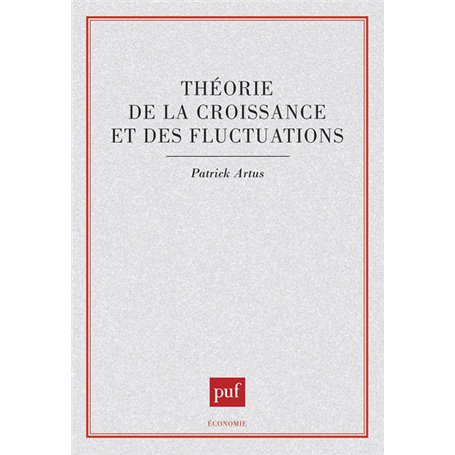 Théorie de la croissance et des fluctuations