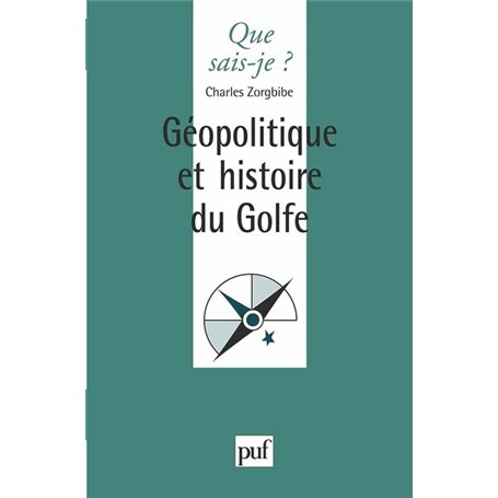 Géopolitique et histoire du Golfe