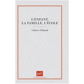 L'enfant, la famille, l'école