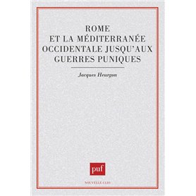 Rome et la Méditerranée occidentale jusqu'aux guerres puniques