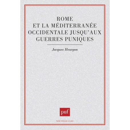 Rome et la Méditerranée occidentale jusqu'aux guerres puniques