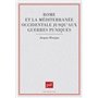 Rome et la Méditerranée occidentale jusqu'aux guerres puniques