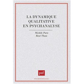 La dynamique qualitative en psychanalyse