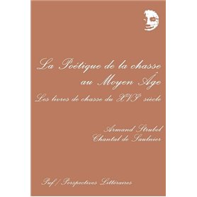 La poétique de la chasse au Moyen-Âge