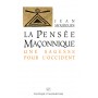 La pensée maçonnique