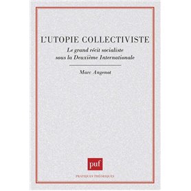 L'utopie collectiviste