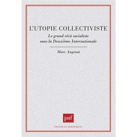 L'utopie collectiviste