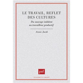 Le travail, reflet des cultures