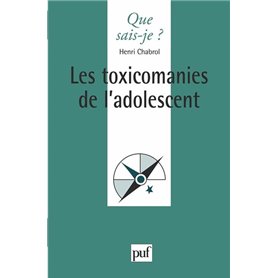 Les toxicomanies de l'adolescent