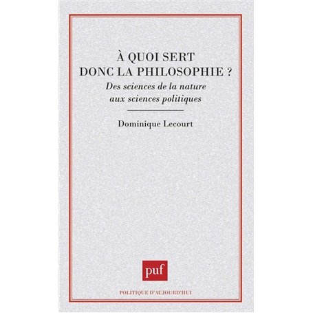 À quoi sert donc la philosophie ?