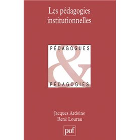 Les pédagogies institutionnelles