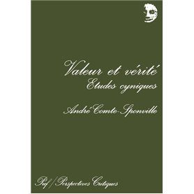 Valeur et vérité. Études cyniques