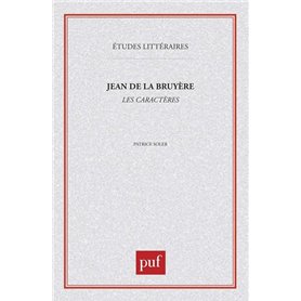 Jean de la Bruyère : «  les caractères  »