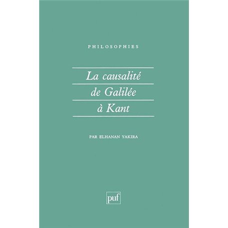 La causalité de Galilée à Kant