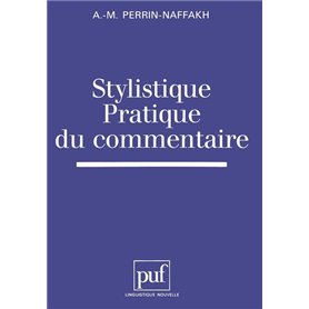 Stylistique, pratique du commentaire