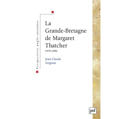 La Grande-Bretagne de Margaret Thatcher (1979-1990)