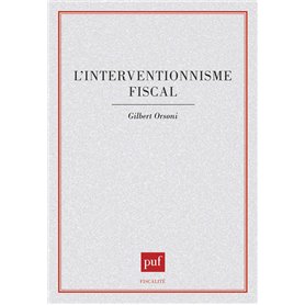L'interventionnisme fiscal