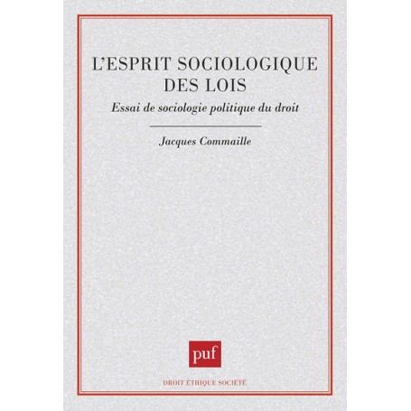 L'esprit sociologique des lois