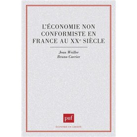 L'économie non conformiste en France au XXe siècle