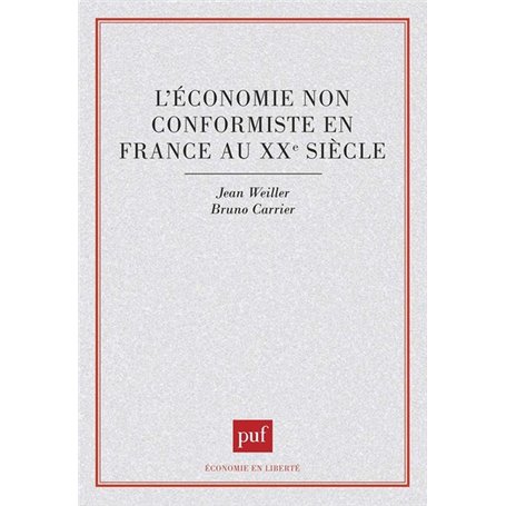 L'économie non conformiste en France au XXe siècle