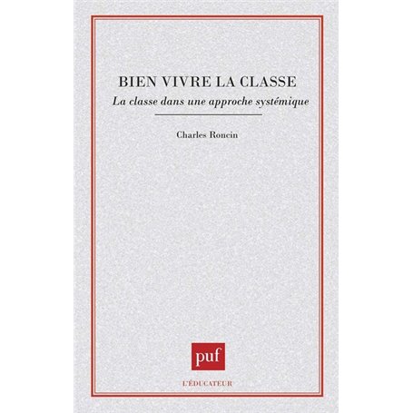 Bien vivre la classe