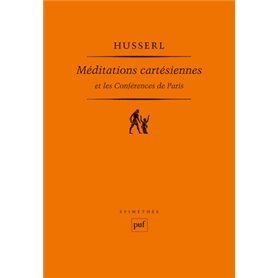 Méditations cartésiennes et Les Conférences de Paris