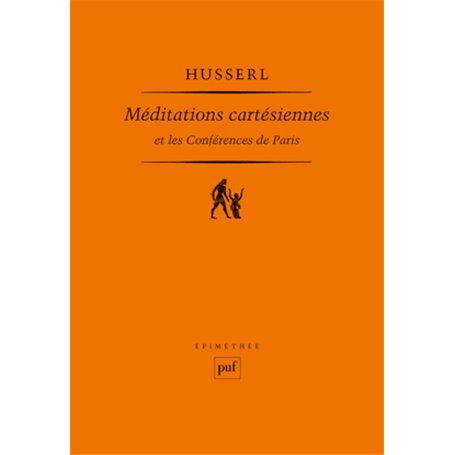 Méditations cartésiennes et Les Conférences de Paris