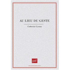 Au lieu du geste