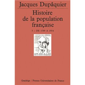 Histoire de la population française. Tome 3