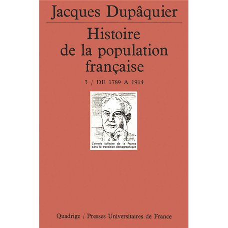 Histoire de la population française. Tome 3