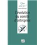 L'évolution du comité d'entreprise