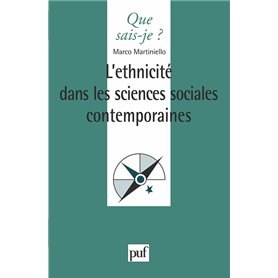 L'ethnicité dans les sciences sociales contemporaines