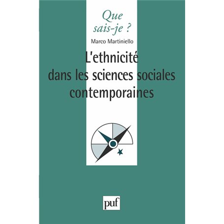 L'ethnicité dans les sciences sociales contemporaines