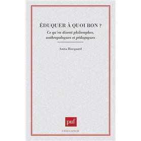 Éduquer à quoi bon ?