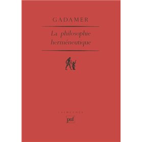 La philosophie herméneutique