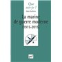 La marine de guerre moderne (1915-2015)